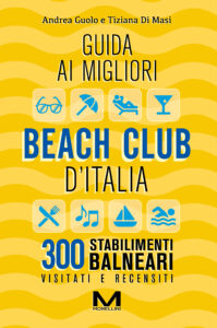 Guida ai migliori beach club d’Italia -II edizione