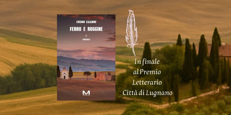 “Ferro e ruggine” in finale al Premio Letterario Città di Lugnano