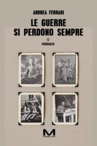 Le guerre si perdono sempre