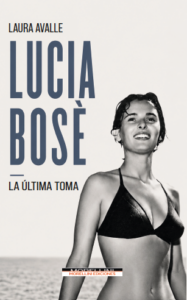 Lucia Bosé. La última toma