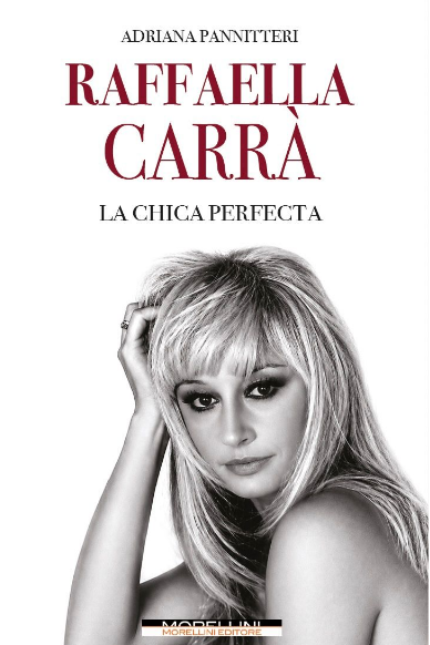 Raffaella Carrà: La chica perfecta